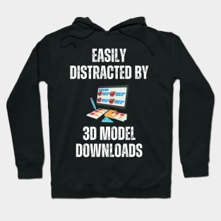 Easily Distracted By 3D Model Downloads Hoodie